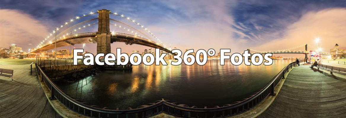 360°-Fotos auf Facebook: interaktives Highlight für alle digitalen Kommunikationsmaßnahmen.